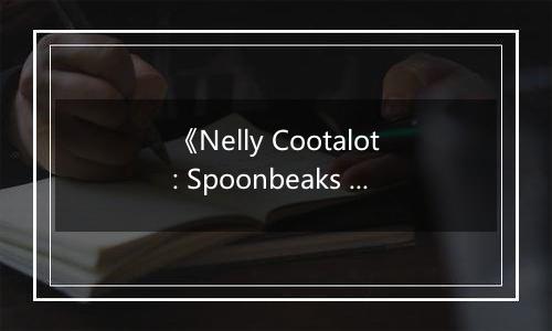 《Nelly Cootalot: Spoonbeaks Ahoy! HD》游戏库
